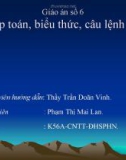 Giáo án số 6 Phép toán, biểu thức, câu lệnh gán