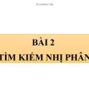 Bài giảng môn Tin 7 bài 2 sách Cánh diều: Tìm kiếm nhị phân