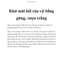 Khử mùi hôi của vịt bằng gừng, rượu trắng