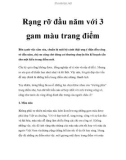 Rạng rỡ đầu năm với 3 gam màu trang điểm