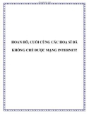 HOAN HÔ, CUỐI CÙNG CÁC HOẠ SĨ ĐÃ KHỐNG CHẾ ĐƯỢC MẠNG INTERNET!