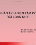 Phân tích điện tâm đồ rối loạn nhịp - BS. Đỗ Văn Bứu Đan