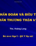 CHẨN ĐOÁN VÀ ĐIỀU TRỊ CHẤN THƯƠNG THẬN