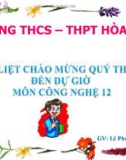 Bài giảng Công nghệ lớp 12 Bài 18: Máy tăng âm - GV. Lê Phước An