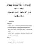 Vật lý lớp 9 - SỰ PHỤ THUỘC CỦA CƯỜNG ĐỘ DÒNG ĐIỆN VÀO HIỆU ĐIỆN THẾ GIỮA HAI ĐẦU DÂY DẪN