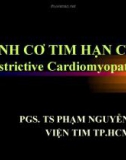 Bài giảng Bệnh cơ tim hạn chế (Restrictive Cardiomyopathy) - PGS.TS. Phạm Nguyễn Vinh