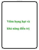 Viêm họng hạt và khả năng điều trị