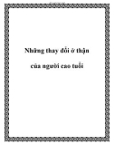 Những thay đổi ở thận của người cao tuổi