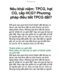 Nêu khái niệm: TPCG, hạt CG, cấp HCG? Phương pháp điều tiết TPCG đất?