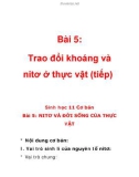 Bài 5: Trao đổi khoáng và nitơ ở thực vật (tiếp)