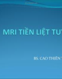 MRI TIỀN LIỆT TUYẾN