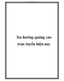 Xu hướng quảng cáo trực tuyến hiện nay