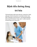 Bệnh tiểu đường đang trẻ hóa