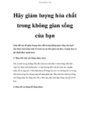 Hãy giảm lượng hóa chất trong không gian sống của bạn