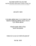 Tóm tắt Luận án Tiến sĩ Lịch sử: Văn hóa Đồng Đậu và vị trí của nó trong thời đại đồng thau ở lưu vực sông Hồng