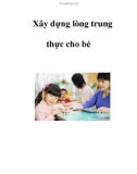 Xây dựng lòng trung thực cho bé