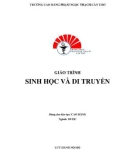 Giáo trình Sinh học và di truyền (Ngành: Dược - Trình độ: Cao đẳng) - CĐ Phạm Ngọc Thạnh Cần Thơ