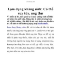 Lạm dụng kháng sinh: Có thể suy tủy, ung thư