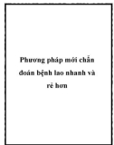 Phương pháp mới chẩn đoán bệnh lao nhanh và rẻ hơn