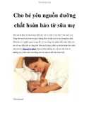 Cho bé yêu nguồn dưỡng chất hoàn hảo từ sữa mẹ