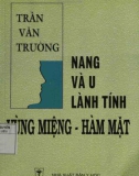 Vùng miệng - Hàm mặt bị Nang và u lành tính: Phần 1