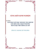 Sáng kiến kinh nghiệm THPT: Giải pháp giúp học sinh dân tộc Khơ mú chủ động hòa nhập, học tập ở trường trung học phổ thông Kỳ Sơn