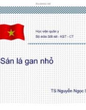 Ký sinh trùng - Sán lá gan nhỏ (Phần 1)