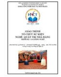 Giáo trình Tổ chức sự kiện - Nghề: Quản trị nhà hàng (Trình độ Cao đẳng nghề): Phần 1