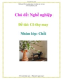 Chủ đề: Nghề nghiệp - Đề tài: Cô thợ may - Nhóm lớp: Chồi