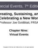 Lecture Special events: Creating, sustaining, and celebrating a new world (7th edition): Chapter 9 - Joe Goldblatt