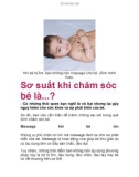 Sơ suất khi chăm sóc bé là...?