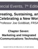 Lecture Special events: Creating, sustaining, and celebrating a new world (7th edition): Chapter 7 - Joe Goldblatt