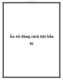 Ăn tỏi đúng cách khi bầu bí