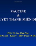 VACCINE & HUYẾT THANH MIỄN DỊCH