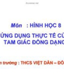 Bài giảng Hình học lớp 8 - Tiết 50: Ứng dụng thực tế của tam giác đồng dạng