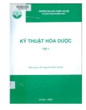 kỹ thuật hóa dược (tập 1): phần 1