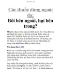 Các thuốc dùng ngoài da: Bôi bên ngoài, hại bên trong?