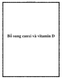 Bổ sung canxi và vitamin D