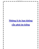 Những lí do bạn không cần phải ăn kiêng