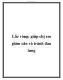 Lắc vòng: giúp chị em giảm cân và tránh đau lưng