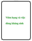 Viêm họng và việc dùng kháng sinh