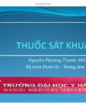 Bài giảng Thuốc sát khuẩn - BS. Nguyễn Phương Thanh