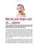 Bé bị sỏi thận chỉ vì... canxi