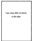 Lựa chọn điều trị thoát vị đĩa đệm