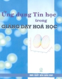 Ứng dụng tin học trong giảng dạy Hóa học part 1