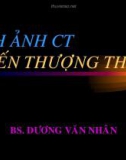 BÀI GIẢNG HÌNH ẢNH CT TUYẾN THƯỢNG THẬN