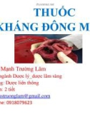 Bài giảng Thuốc kháng đông máu - ThS.DS Mạnh Trường Lâm