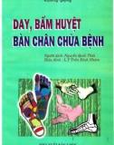 Chữa bệnh bằng cách day, bấm huyệt: Phần 1