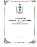 Giáo trình Y tế cộng đồng (Nghề: Y sỹ đa khoa) - Trường Trung cấp Quốc tế Mekong