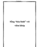 Sống 'hòa bình' với viêm khớp